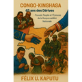 Congo-Kinshasa 65 Ans Des Dérives
