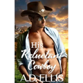 His Reluctant Cowboy