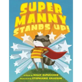 Super Manny Stands Up!