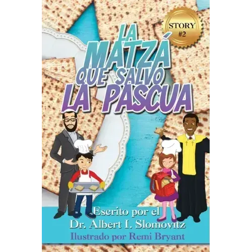 La Matzá Que Salvo La Pascua