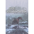 The Reckoning: Book Three: All The Devils Are Here