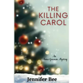 The Killing Carol: An Anna Greenan Mystery