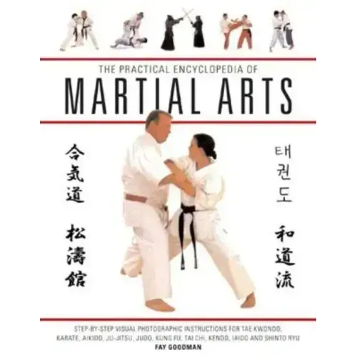 The Practical Encyclopedia of Martial Arts