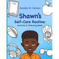 Shawn's Self-Care Routine: Activity & Coloring Book