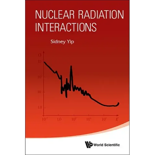 Nuclear Radiation Interactions