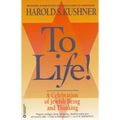 To Life: A Celebration of Jewish Being and Thinking