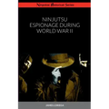 Ninjutsu Espionage During World War II