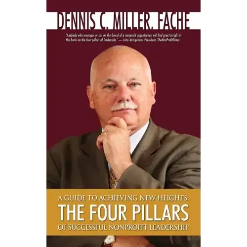 A Guide to Achieving New Heights: The Four Pillars of Successful Nonprofit Leadership