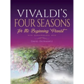 Vivaldi's Four Seasons: For the Beginning Pianist with Downloadable Mp3s