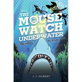 Mouse Watch Underwater, The-The Mouse Watch, Book 2