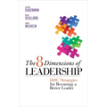 The 8 Dimensions of Leadership: Disc Strategies for Becoming a Better Leader
