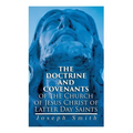 The Doctrine and Covenants of the Church of Jesus Christ of Latter Day Saints: Carefully Selected from the Revelations of God