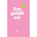 Das gefällt mir - Rosa