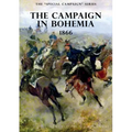 The Special Campaign Series: The Campaign in Bohemia 1866