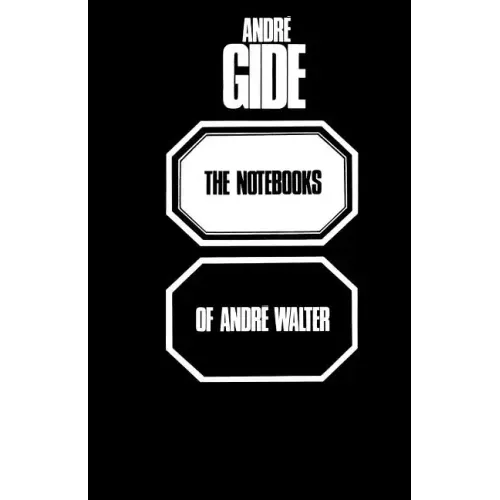 The Notebooks of Andre Walter