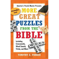 More Great Puzzles from the Bible: Including Crosswords, Word Search, Trivia, and More