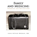 Family and Medicine: Memories and Reflections