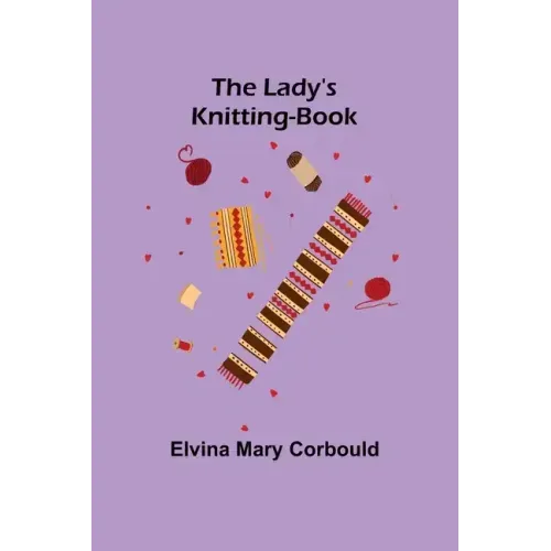The Lady's Knitting-Book