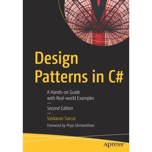 Design Patterns in C#: A Hands-On Guide with Real-World Examples