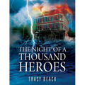 The Night of a Thousand Heroes