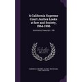 A California Supreme Court Justice Looks at law and Society, 1964-1996: Oral History Transcript / 199