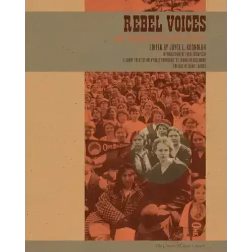Rebel Voices: An IWW Anthology