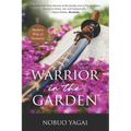 Warrior in the Garden: Modern Way of Samurai