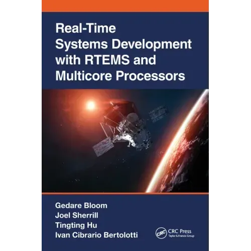 Real-Time Systems Development with Rtems and Multicore Processors