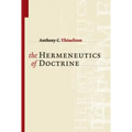 The Hermeneutics of Doctrine