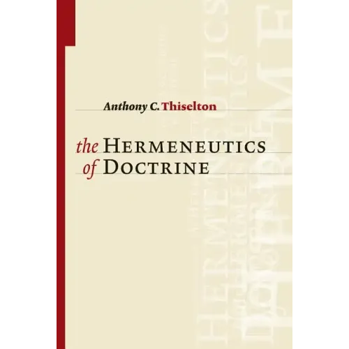 The Hermeneutics of Doctrine