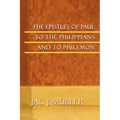 The Epistles of Paul to the Philippians and to Philemon
