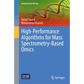 High-Performance Algorithms for Mass Spectrometry-Based Omics