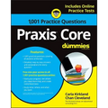 PRAXIS Core: 1,001 Practice Questions for Dummies