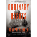 Ordinary Heroes: A Memoir of 9/11