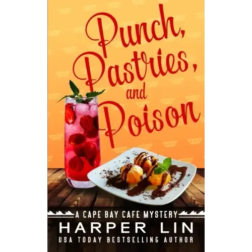 Punch, Pastries, and Poison