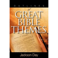Outlines of Great Bible Themes