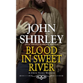 Blood in Sweet River