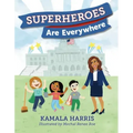 Superheroes Are Everywhere