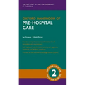 Oxford Handbook of Pre-Hospital Care