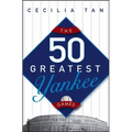 The 50 Greatest Yankee Games