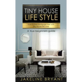 Tiny houses: How to build a perfect tiny houses and live mortgage free