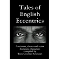 Tales of English Eccentrics