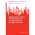 Mathematical Theory of Uniformity and Its Applications in Ecology and Chaos