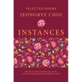 Instances: Selected Poems