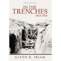 In the Trenches 1914 - 1918