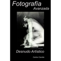 Fotografia Avanzada: Desnudo Artitico