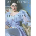 Ellis Island and Other Stories