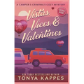 Vistas, Vices, & Valentines