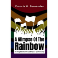 A Glimpse Of The Rainbow