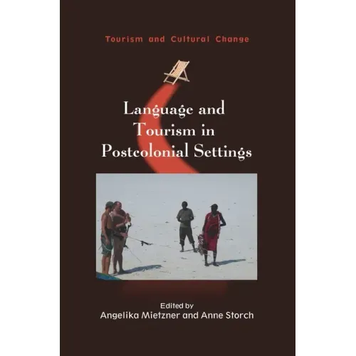 Language and Tourism in Postcolonial Settings